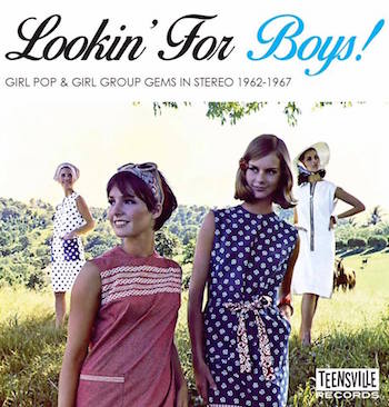 V.A. - Lookin For Boys : Girl Pop & Groups 1962-1967 - Klik op de afbeelding om het venster te sluiten